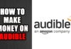 How to make money on Audible How to make money on Audible